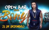 Folder do Evento: Open Bar com Mc Bony ▬ 21 de dezembro